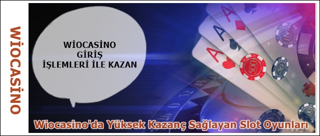 Wiocasino'da Yüksek Kazanç Sağlayan Slot